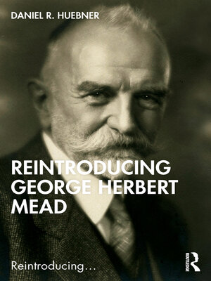 cover image of Reintroducing George Herbert Mead